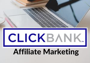 What is Click Bank Affiliate Marketing? » Srinivasan Ramanujam